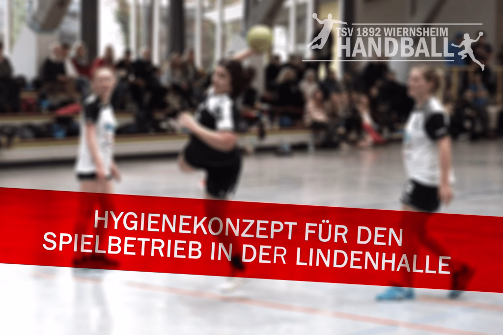 Rote Absperrband-Überschrift „Hygienekonzept für den Spielbetrieb in der Lindenhalle“ über Handballspiel in der Halle.